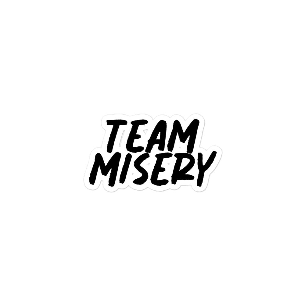 Team Misery Sticker
