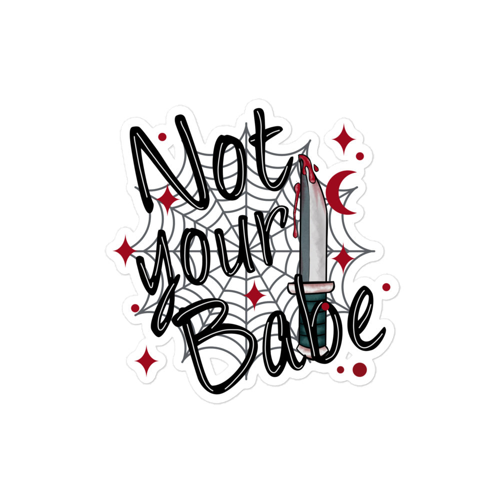 Not your babe Sticker
