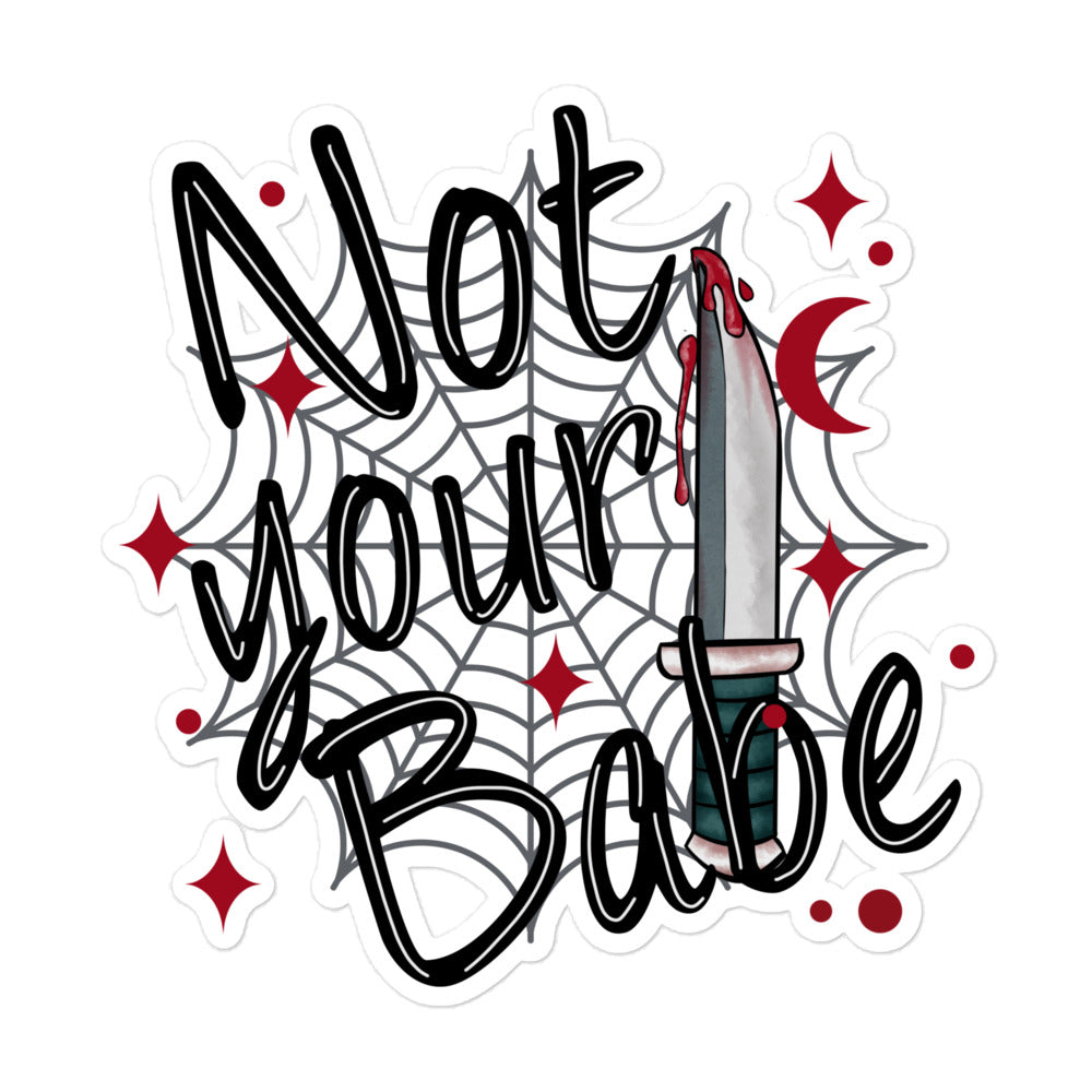 Not your babe Sticker
