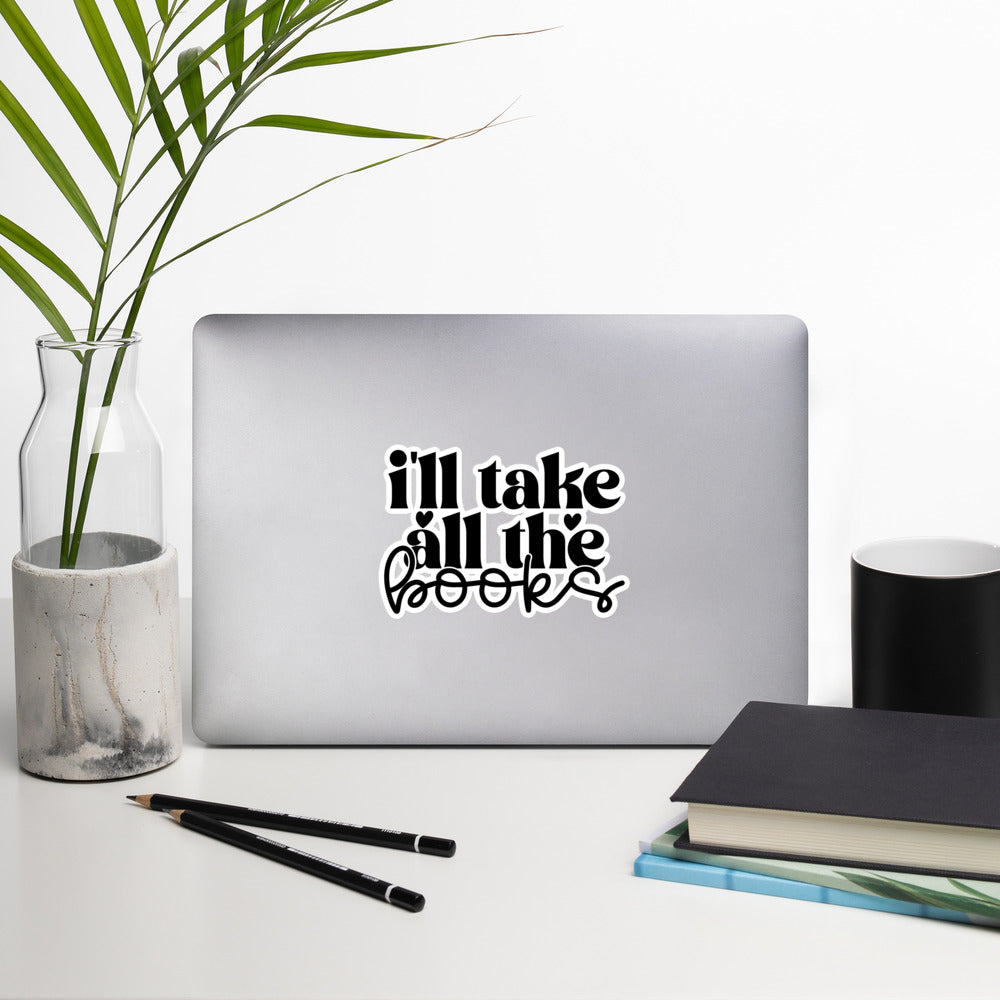 I'll take all the books sticker
