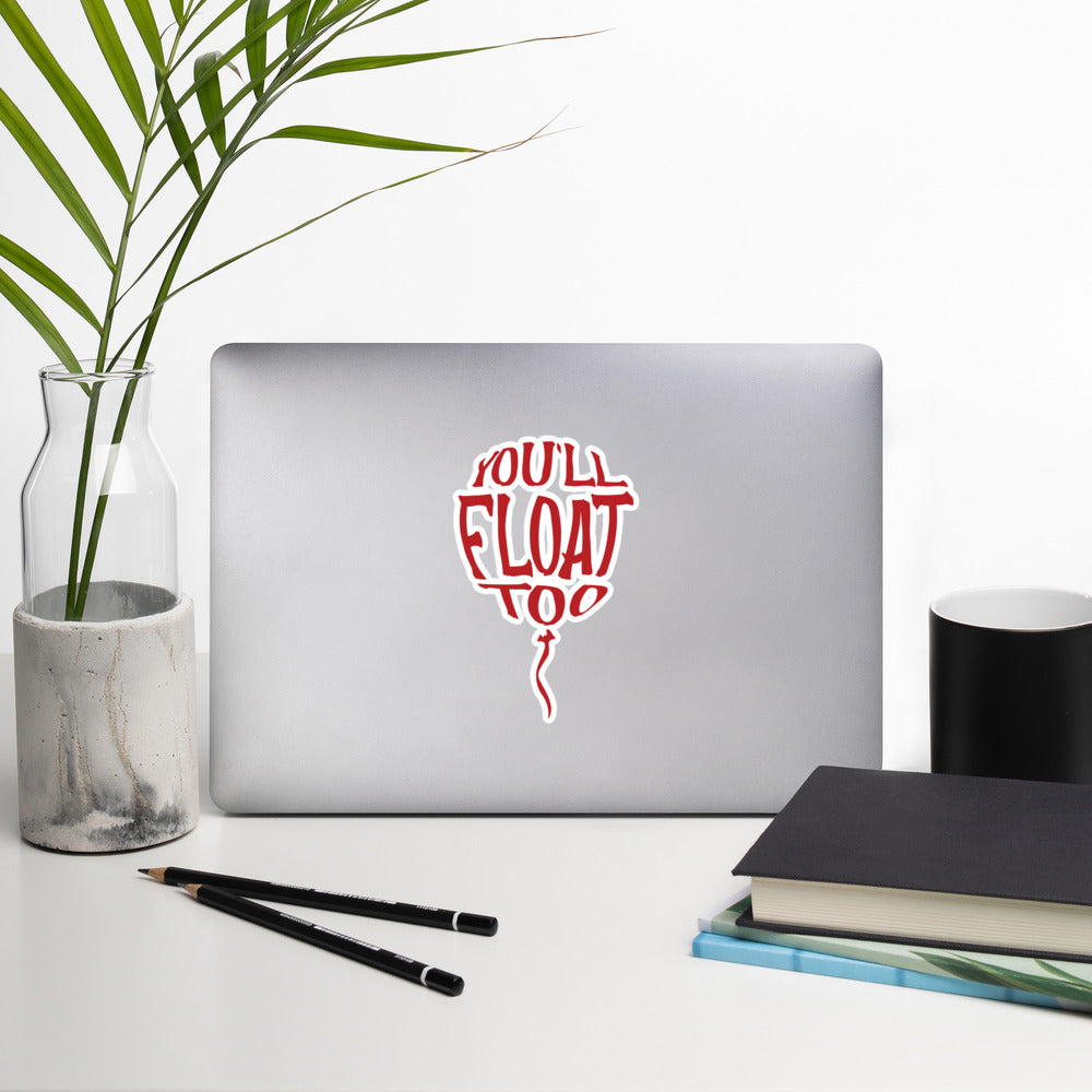 Halloween Horror Scary Youll Float Too Sticker