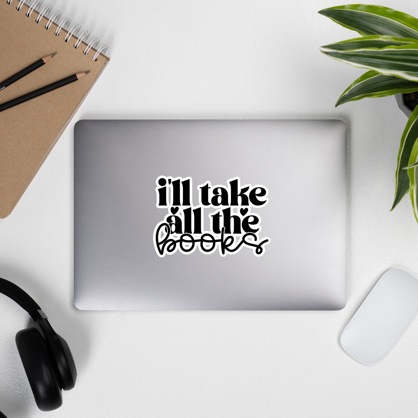 I'll take all the books sticker