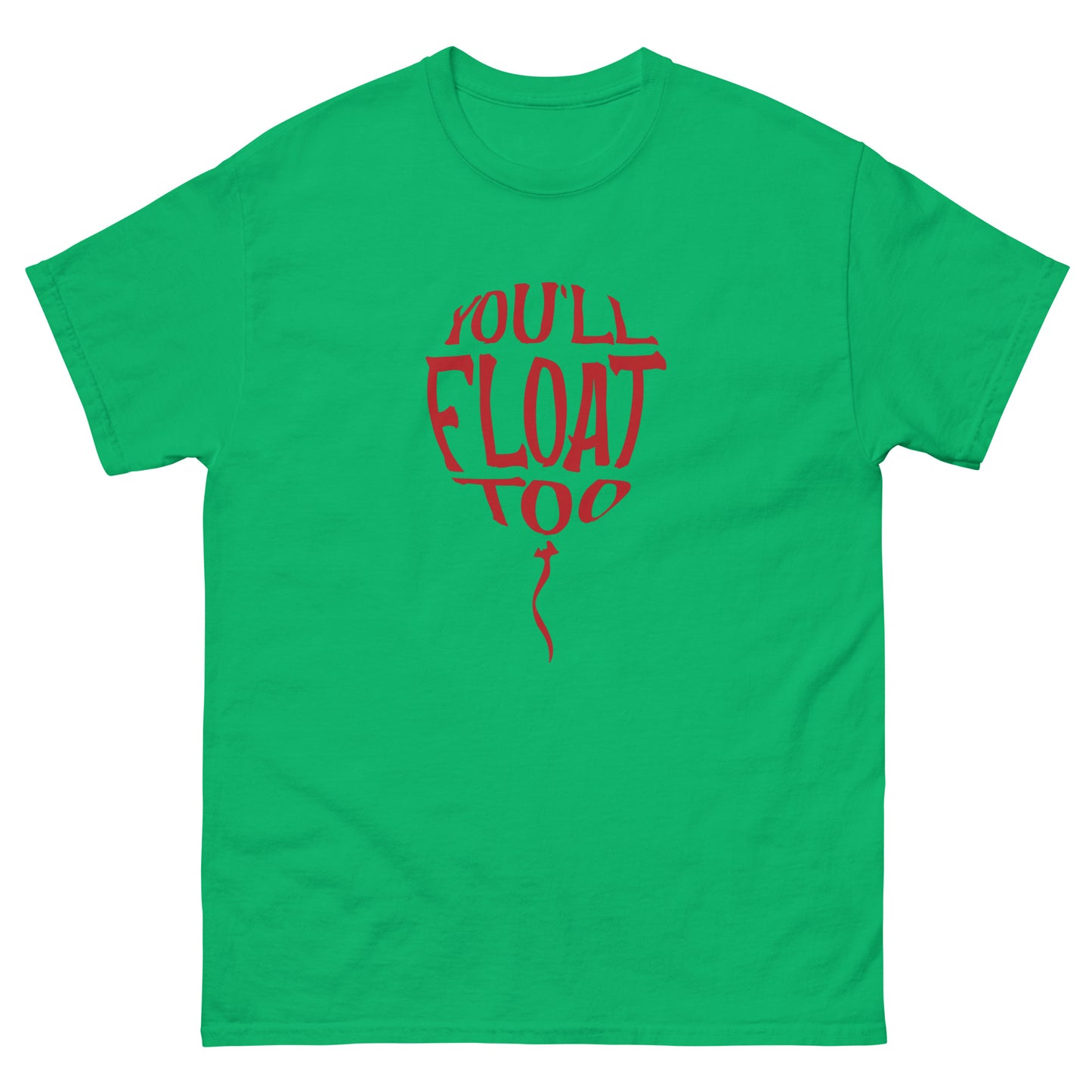 Halloween Horror Scary Youll Float Too Men's classic tee