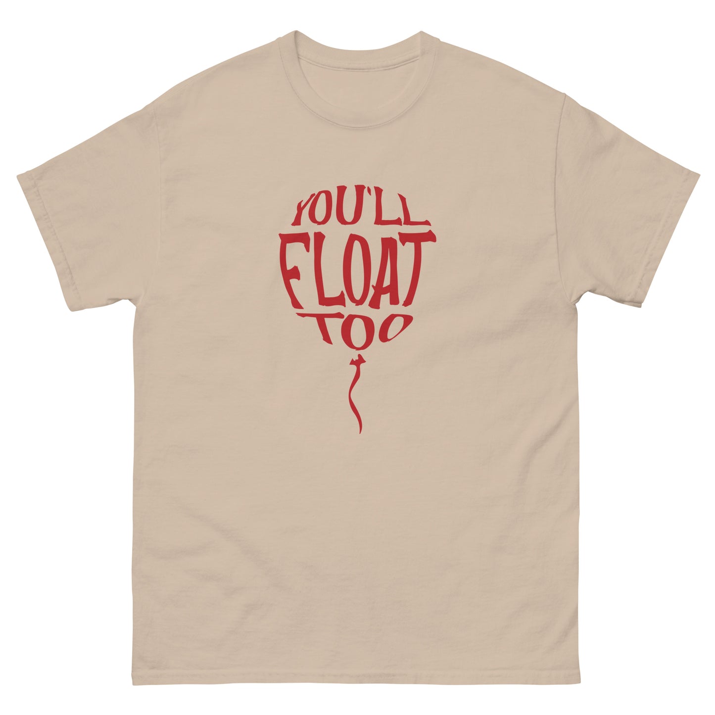 Halloween Horror Scary Youll Float Too Men's classic tee