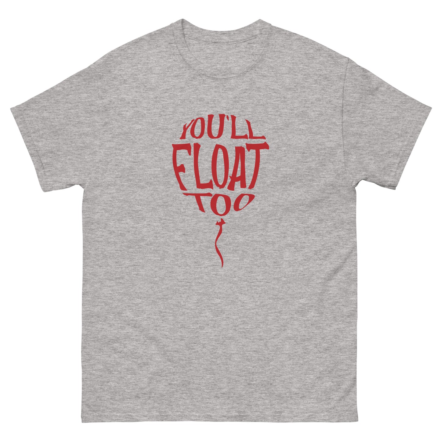 Halloween Horror Scary Youll Float Too Men's classic tee