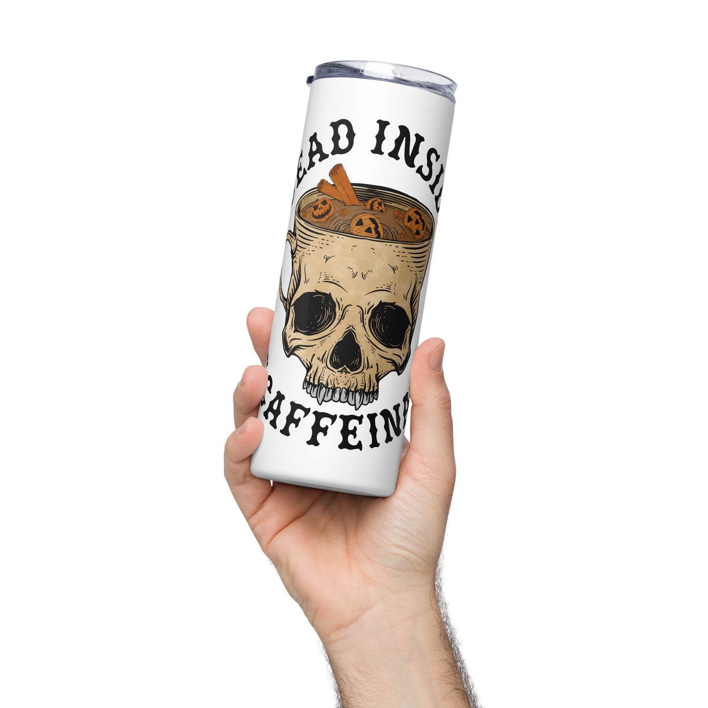 Dead Inside BUT Caffinated Stainless steel tumbler