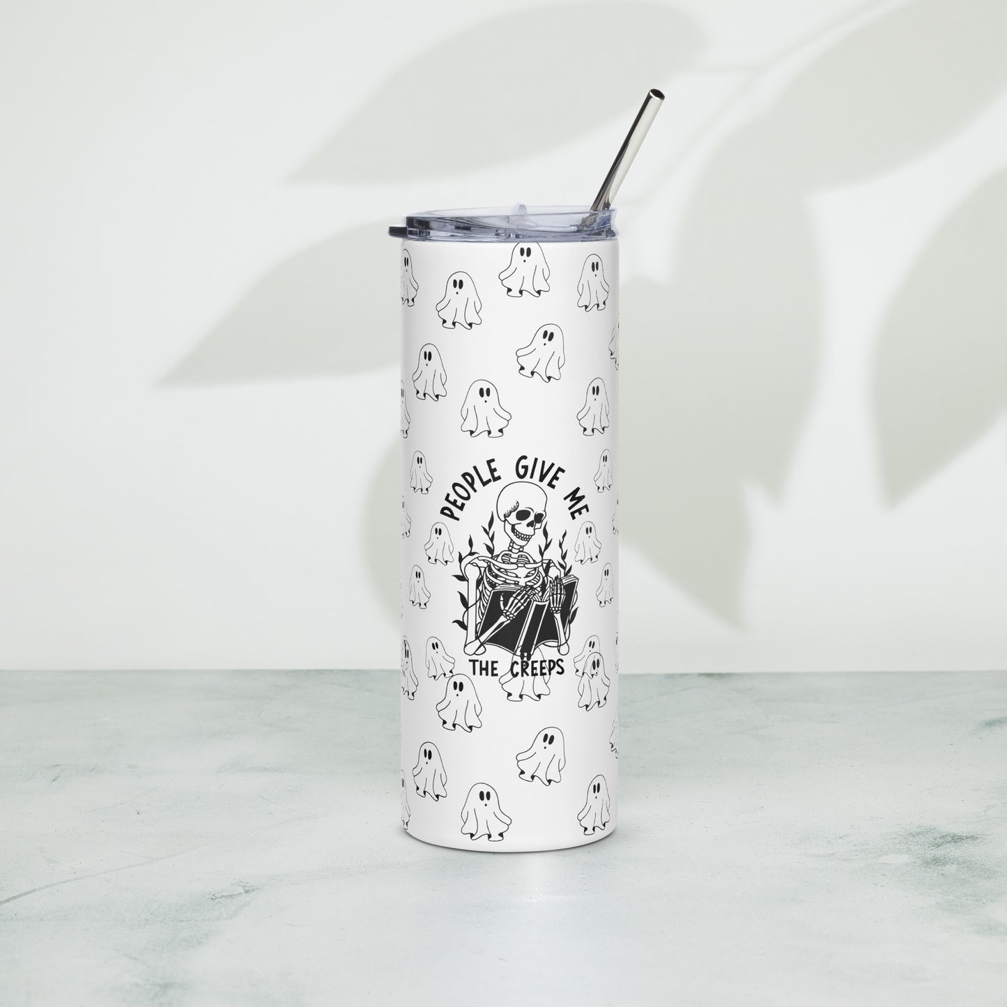 People Give Me The Creeps Stainless steel tumbler