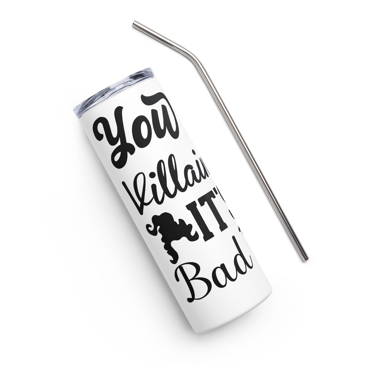Chillin Villain tumbler