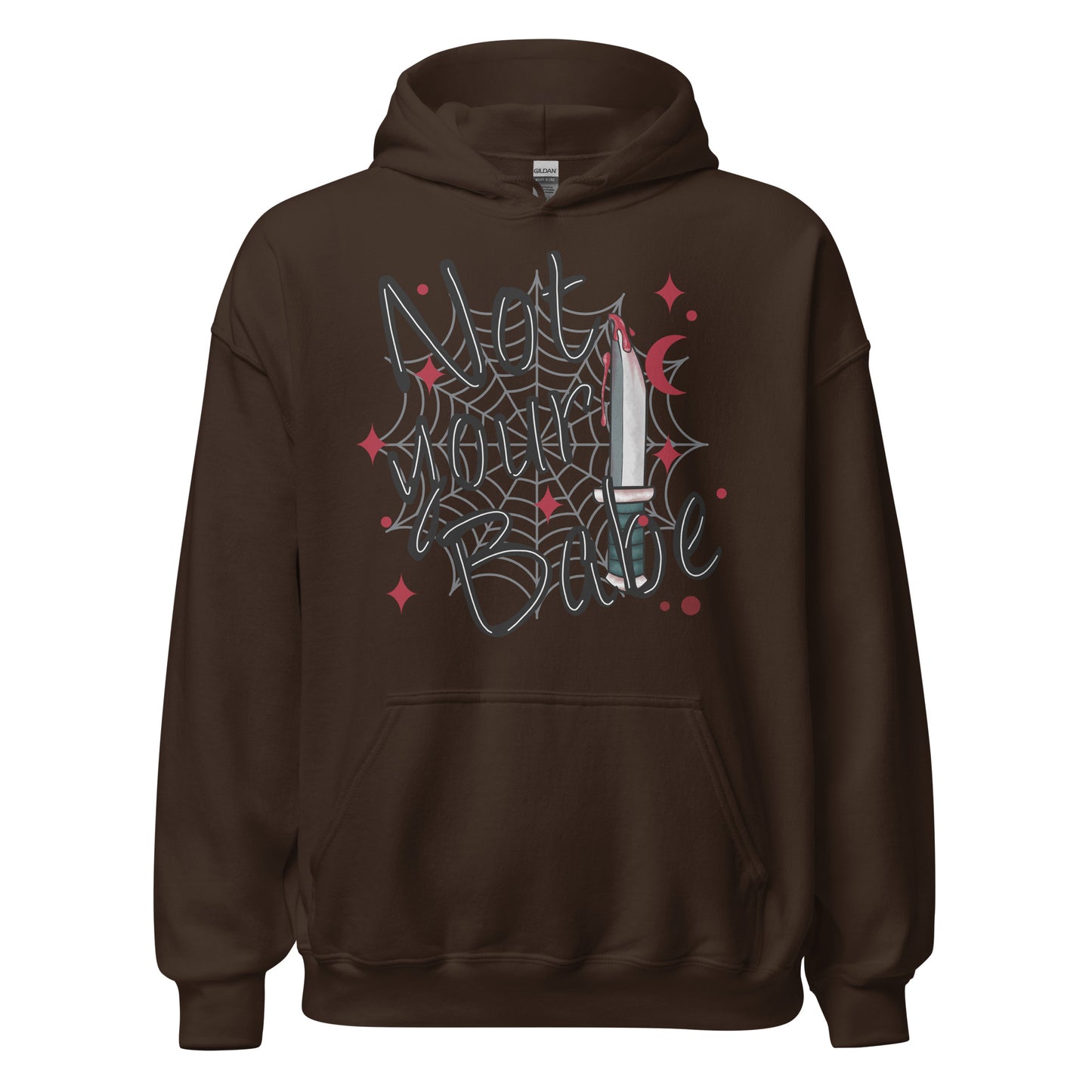 Not your Babe Unisex Hoodie