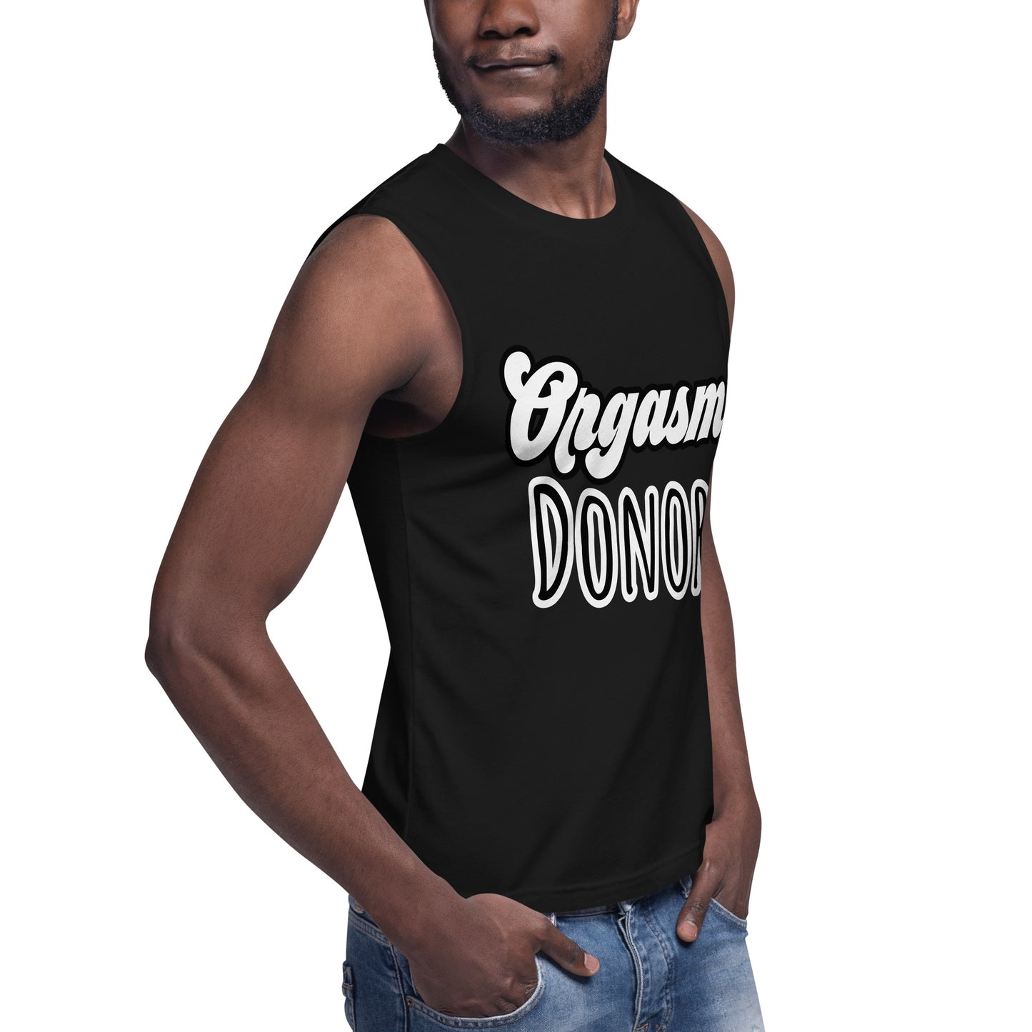 Orgasm Donor Muscle Shirt