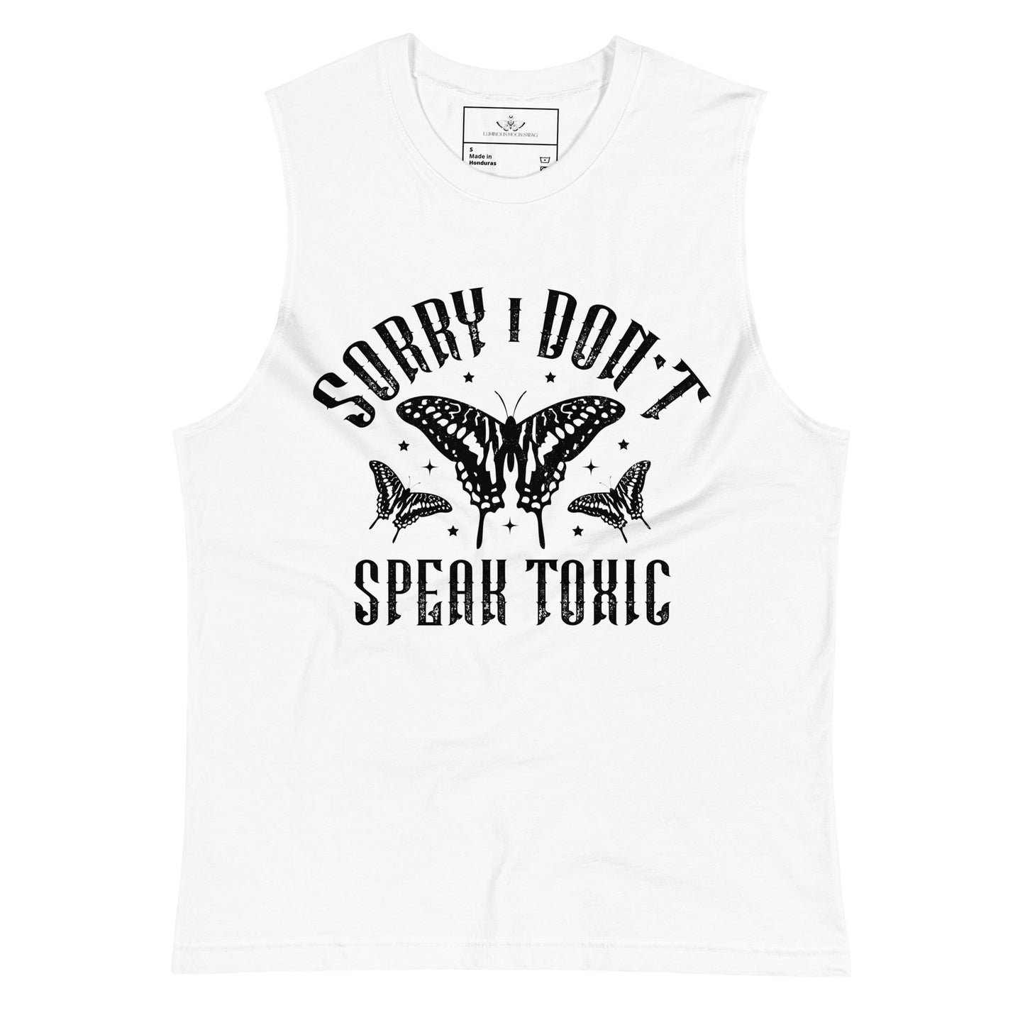 Don't Speak Toxic Muscle Shirt