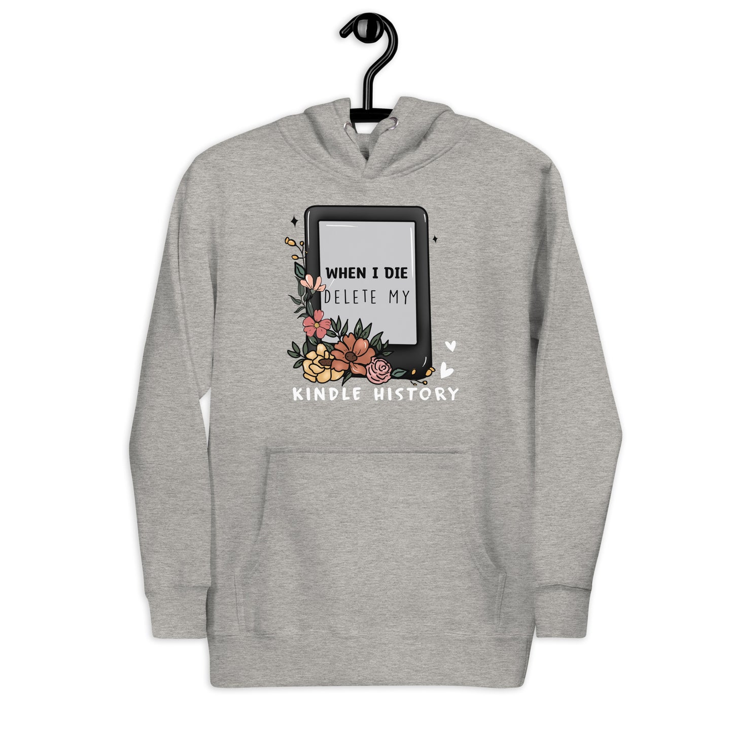 Delete Kindle History Unisex Hoodie