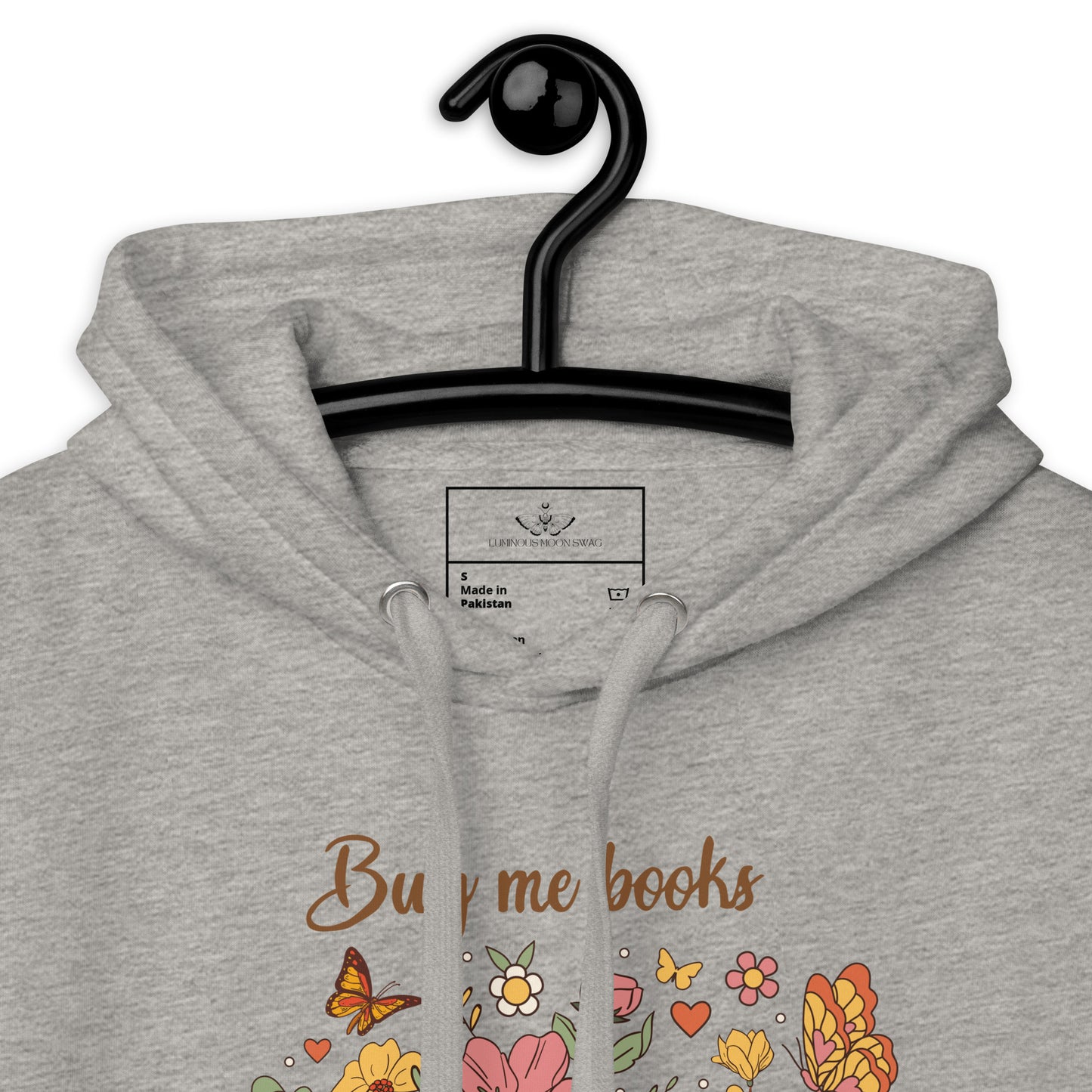 Buy Me Books and Tell Me to STFUATTDLAGG Unisex Hoodie