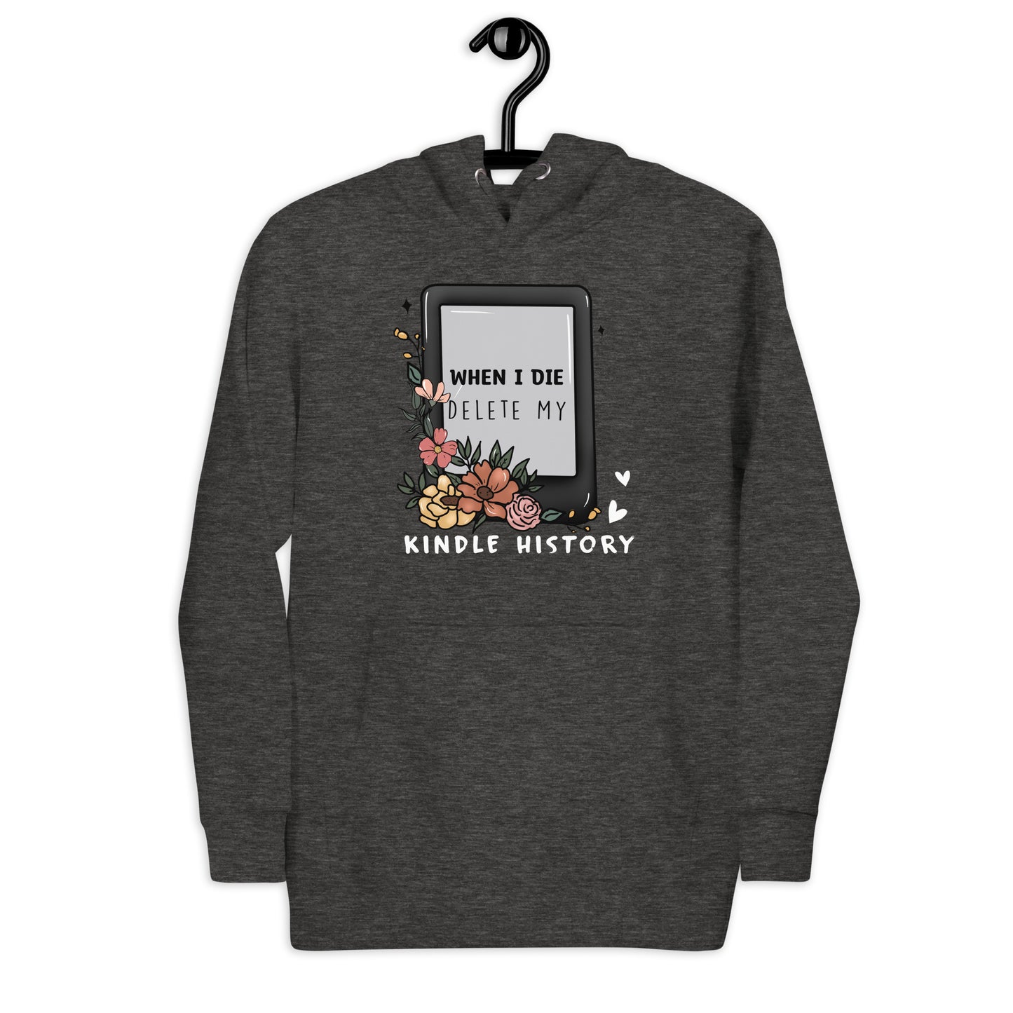 Delete Kindle History Unisex Hoodie
