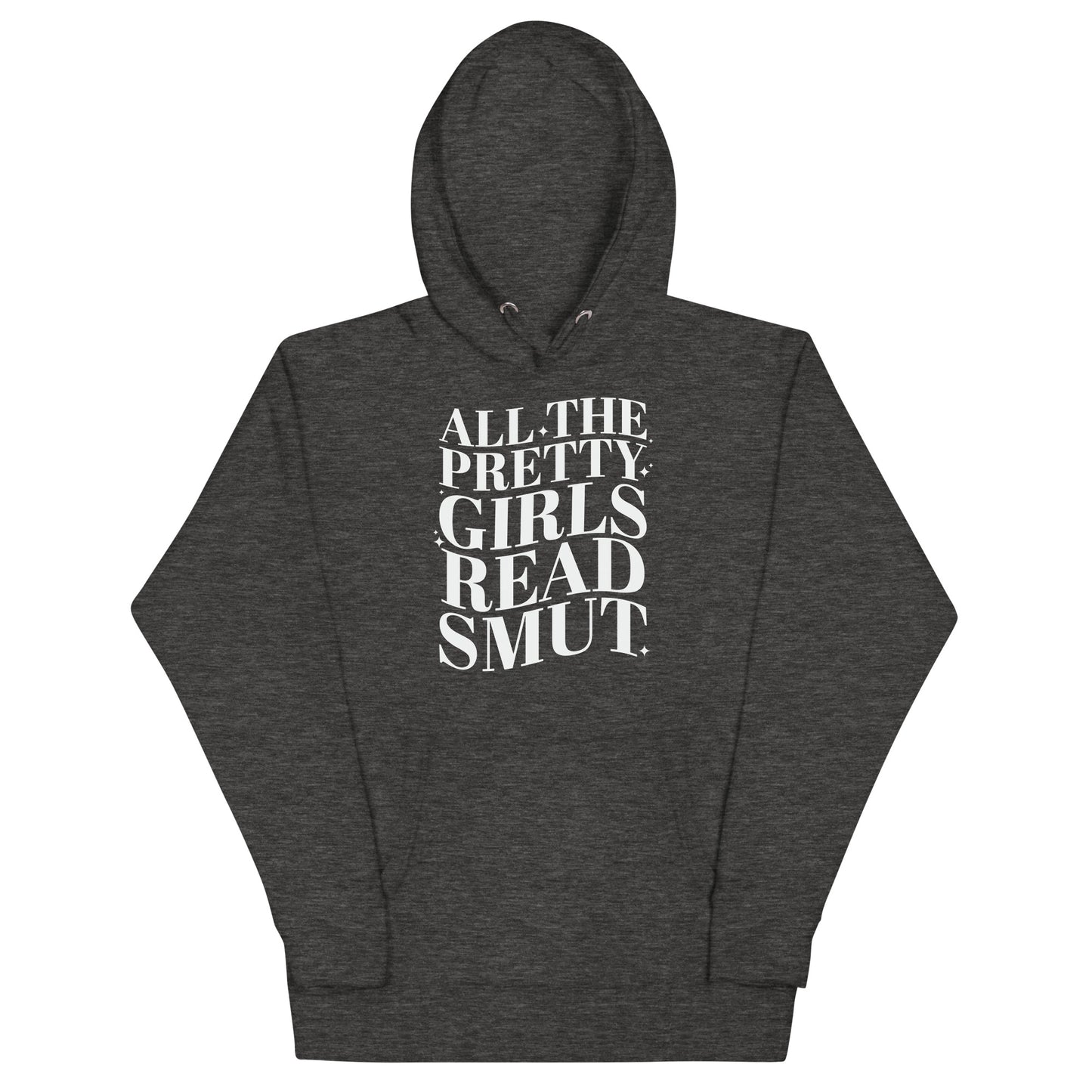 All Girls Read Smut Unisex Hoodie
