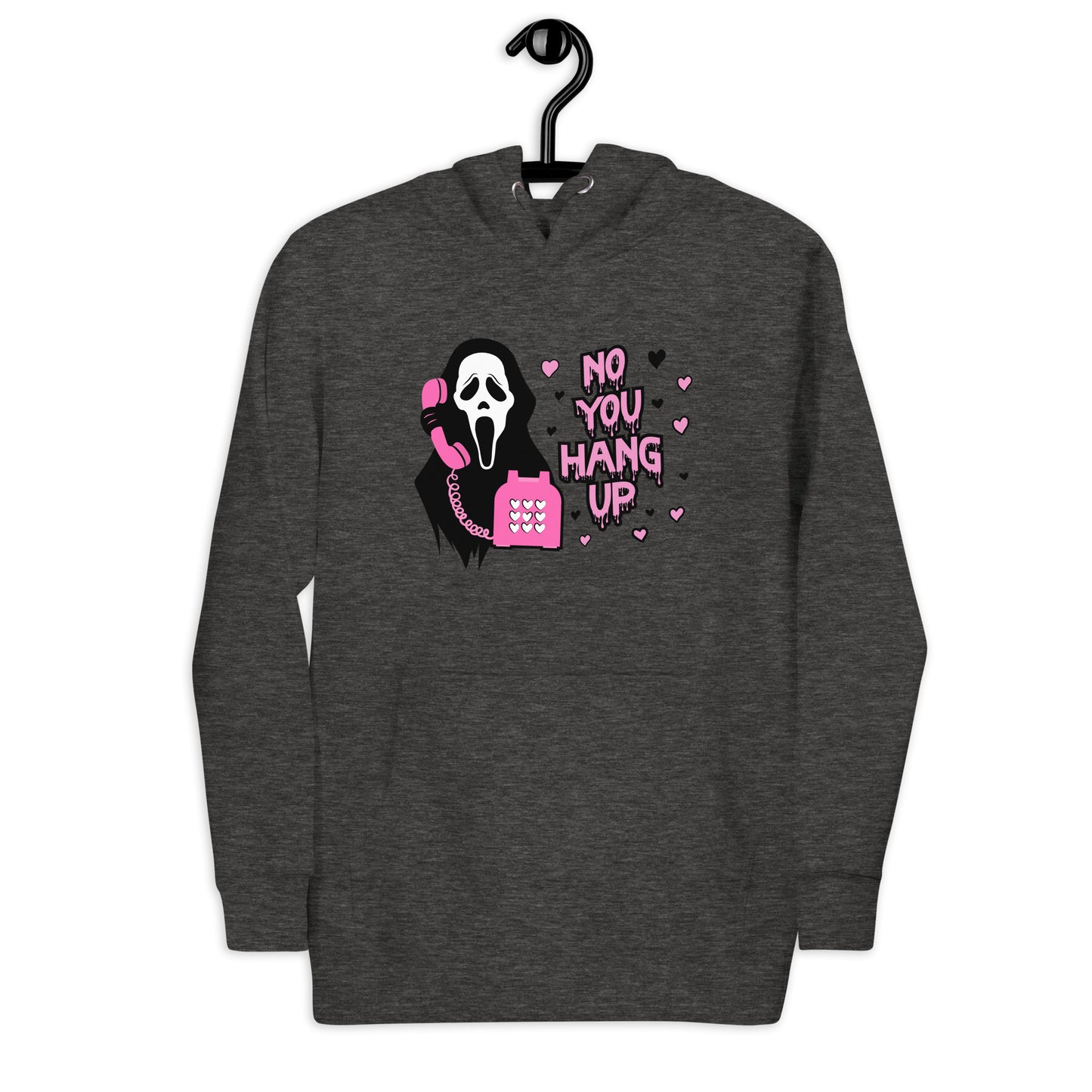 No You Hang Up Horror Unisex Hoodie