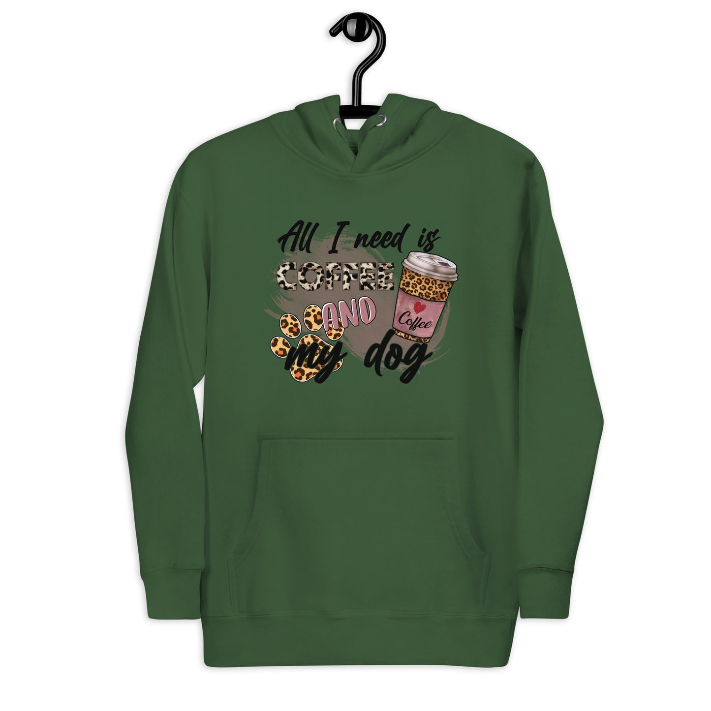 All I need is Coffee & My Dog Unisex Hoodie