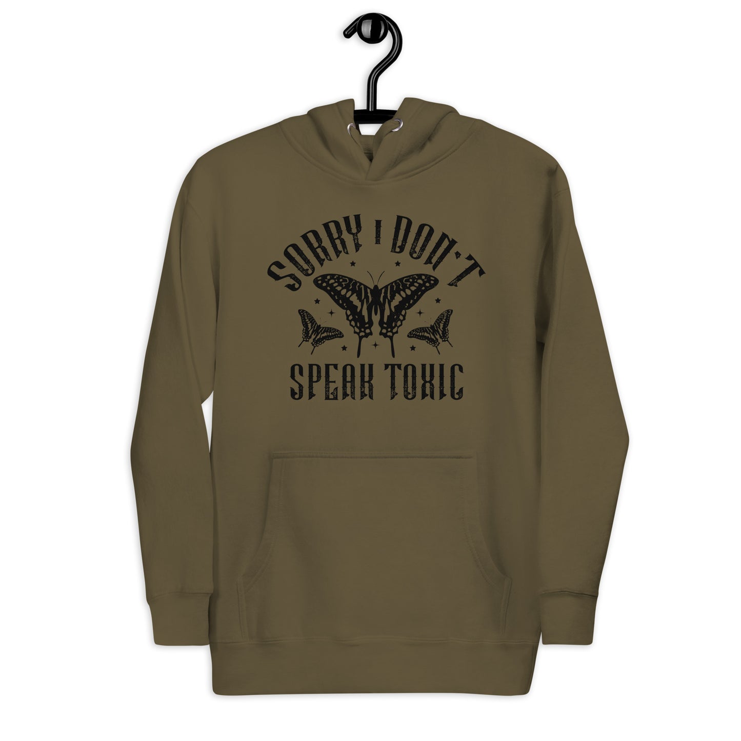 Don't Speak Toxic Unisex Hoodie