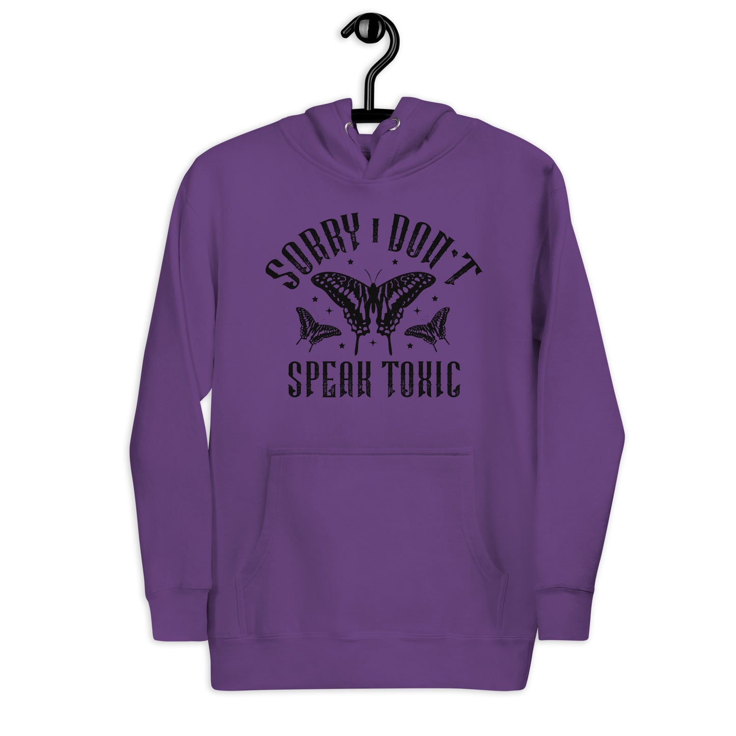 Don't Speak Toxic Unisex Hoodie
