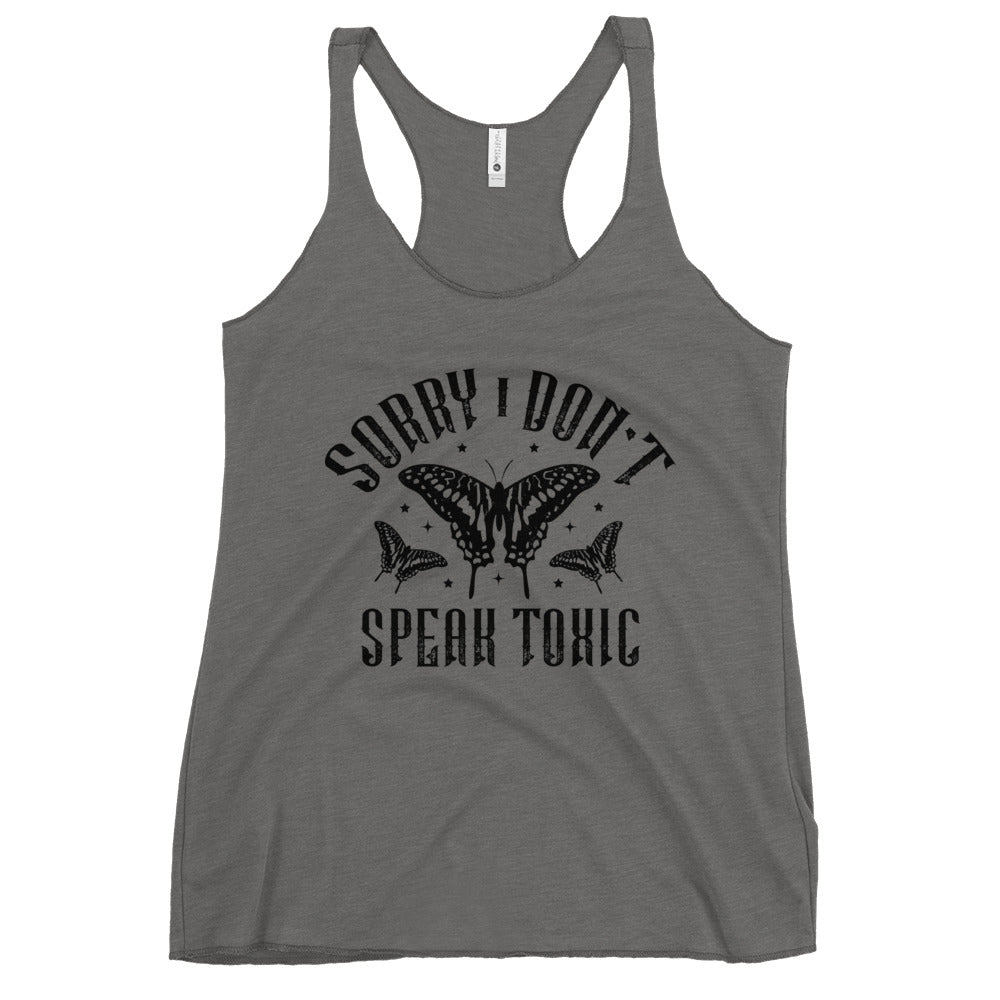 Don't Speak Toxic Women's Racerback Tank