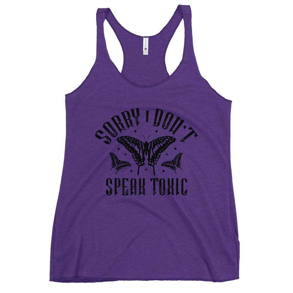 Don't Speak Toxic Women's Racerback Tank