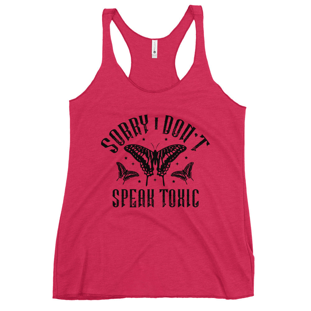 Don't Speak Toxic Women's Racerback Tank