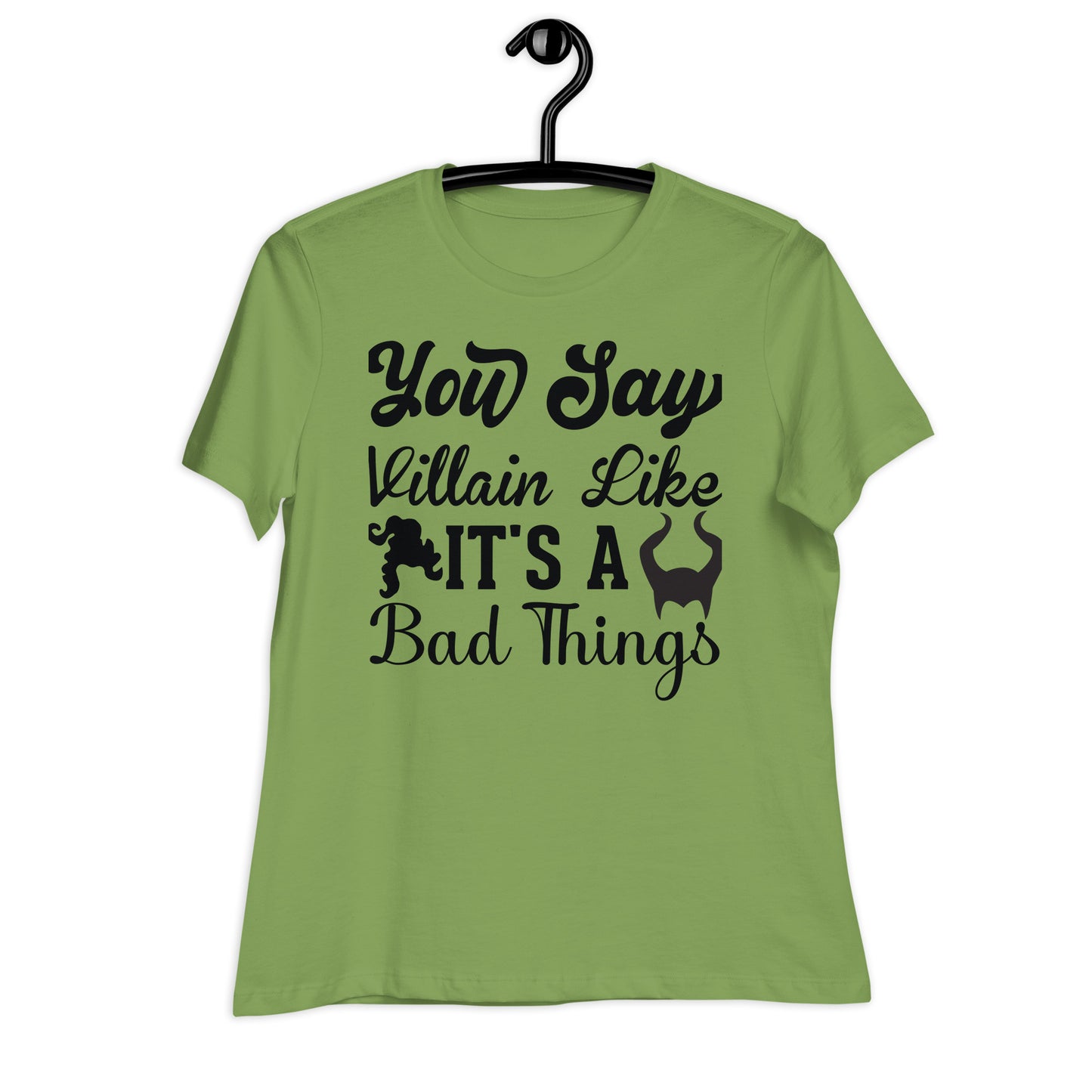 Say Villian Women's Relaxed T-Shirt