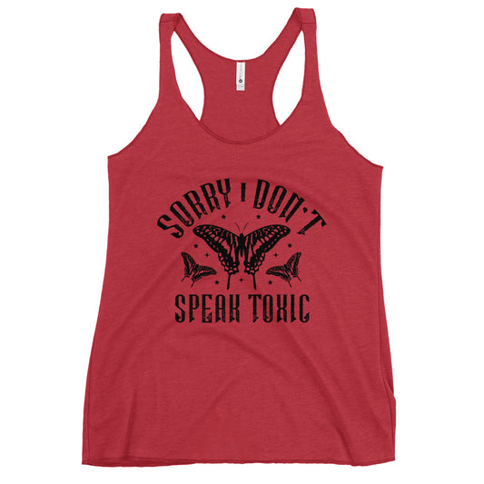 Don't Speak Toxic Women's Racerback Tank